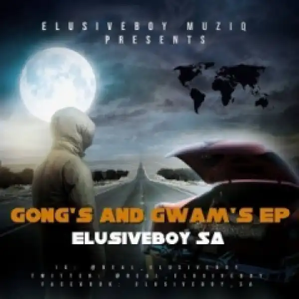 Gong’s And Gwam’s BY Dj Sbu